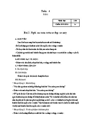 Giáo án Hoạt động ngoài giờ lớp 1 - Bài 2 Ngồi an toàn trên xe đạp xe máy - Năm học 2016-2017